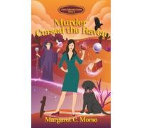 Murder Cursed the Raven: Petra Rakowitz Series Book 4