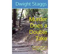 Murder Does a Double Take: A Happenstance Murder Mystery (The Happenstance Murder Mystery Series)