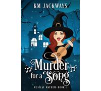 Murder for a Song: A Paranormal Cozy Mystery: 1 (Musical Mayhem)