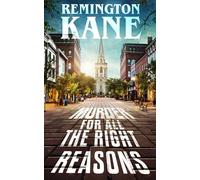 MURDER FOR ALL THE RIGHT REASONS (Bad Intentions)