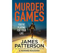 Murder Games: James Patterson: 1 (Instinct Series, 1)