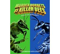 Murder Hornets Vs. Killer Bees