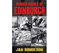 Murder Houses of Edinburgh