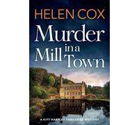 Murder in a Mill Town : the perfect cosy mystery to pass a summer's day