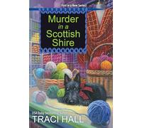Murder in a Scottish Shire: 1 (A Scottish Shire Mystery)