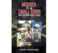 Murder in a Small Town: The Kyson Rice Case