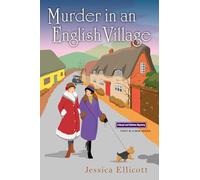Murder in an English Village: 1 (Beryl and Edwina Mystery)