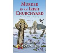 Murder In An Irish Churchyard (An Irish Village Mystery): 3