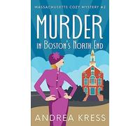 Murder in Boston's North End: 2 (Massachusetts Cozy Mystery)