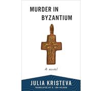 Murder in Byzantium: A Novel