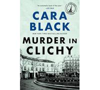 Murder In Clichy: An Aimee Leduc Investigation