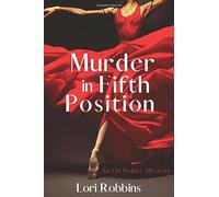 Murder in Fifth Position: An On Pointe Mystery: 5