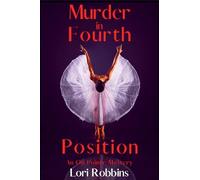 Murder in Fourth Position: An On Pointe Mystery: 4
