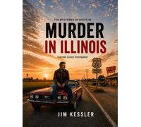 Murder in Illinois: A Jérôme Leclerc Investigation on the Route 66 (Mystères sur la Route 66)