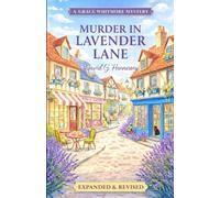Murder in Lavender Lane: Book 1 in the Grace Whitmore Mystery Series