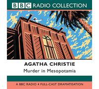 Murder In Mesopotamia (BBC Radio Collection)