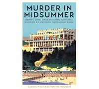 Murder in Midsummer: Classic Mysteries for the Holidays (Vintage Murders)