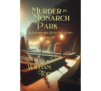 Murder in Monarch Park (Watts and Moffat detective series)