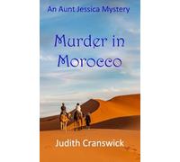 Murder in Morocco: 1 (The Aunt Jessica Mysteries)