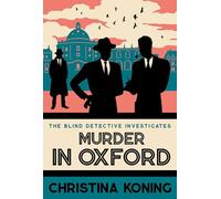 Murder in Oxford: The thrilling wartime mystery series (Blind Detective)