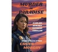 Murder in Paradise: A Leilani Kealoha Hawaiian Thriller (Kealoha Island Thrillers)