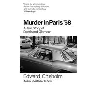 Murder In Paris '68: A true story of death and glamour