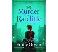 Murder in Ratcliffe: A riveting Victorian murder mystery: 10 (A Penny Green Victorian Mystery)