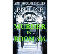 Murder in Room 346 (DCI Cook Thriller Series)