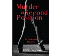 Murder in Second Position: An On Pointe Mystery: 2
