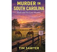Murder in South Carolina: Hank and Flo Cozy Mystery (Hank and Flo Route 1 Cozy Mystery)