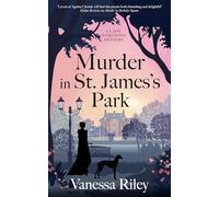 Murder in St. James’s Park (A Lady Worthing Mystery)