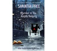 Murder in the Amish Bakery (Ettie Smith Amish Mysteries)
