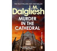 Murder in the Cathedral: The gripping first novel in a new series from the multi-million-copy bestselling author of the Hidden Norfolk series (The Lost Orkney, 1)