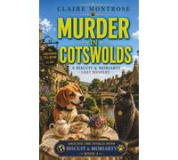 Murder in the Cotswolds: A Biscuit & Moriarty Cozy Mystery (Around the World with Biscuit & Moriarty)