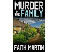 Murder In The Family: A Gripping Crime Mystery Full Of Twists (DI Hilary Greene Book 5 5 New edition)