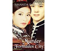 Murder in the Forbidden City: 1 (Qing Dynasty Mysteries)