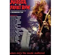 Murder In The Front Row: The San Francisco Bay Area Thrash Metal Story