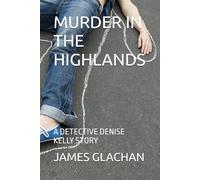 MURDER IN THE HIGHLANDS: 2