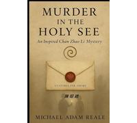 Murder in the Holy See:: An Inspired Chan Zhao Li Mystery 陳 昭 禮 (General Books)