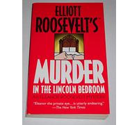 Murder in the Lincoln Bedroom