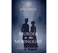 Murder in the Moonlight: 4 (Penrose & Pyke Mysteries)