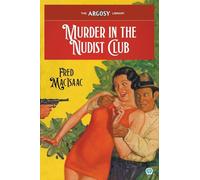 Murder in the Nudist Club: 167 (Argosy Library)