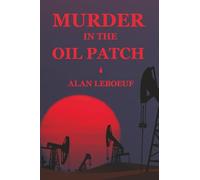 Murder in the Oil Patch (The Arbuckle Archives)