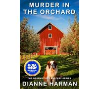 Murder in the Orchard: Ozarks Cozy Mystery Series: 19