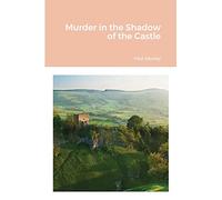 Murder in the Shadow of the Castle
