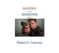 Murder in the Shadows, Book Nine: 9 (Murder: The John Carter Novels)