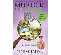 Murder in the Vineyard: A Mallory Beck Cozy Culinary Caper: 4