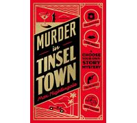 Murder in Tinseltown : A Choose-Your-Own-Story Mystery