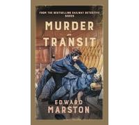 Murder in Transit: The bestselling Victorian mystery series (Railway Detective 22)