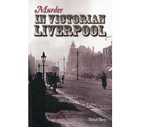 Murder in Victorian Liverpool